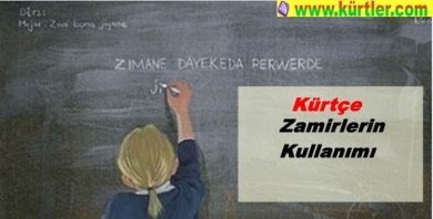 Kürtçe Zamirlerin Kullanımı(Cînavk)