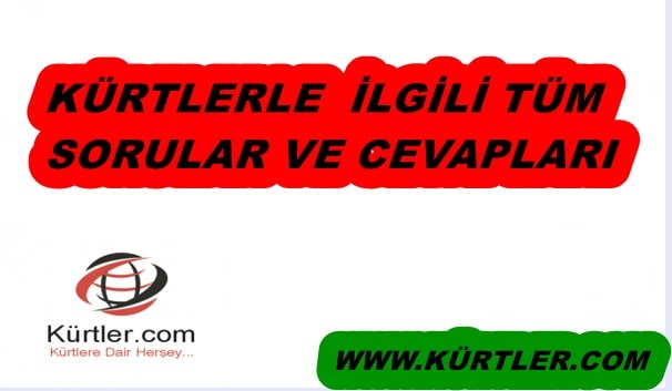 Kürtler ile İlgili Tüm Sorular ve Cevapları