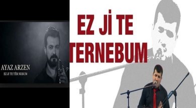Ez Ji Te Ternebum Nedir? Şarkı Sözleri