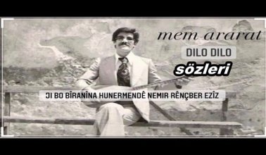 Mem ARARAT Dilo Dilo Sözleri Türkçe