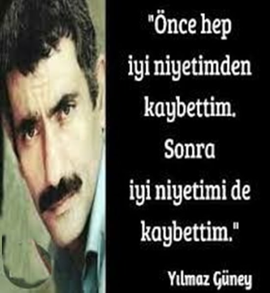 yılmaz güney iyi niyet mesajları