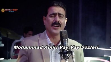 Mohammad Amiri Vay Vay Sözleri